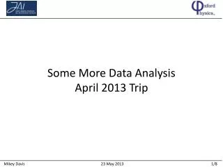 Some More Data Analysis April 2013 Trip