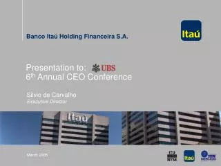 Presentation to: 6 th Annual CEO Conference