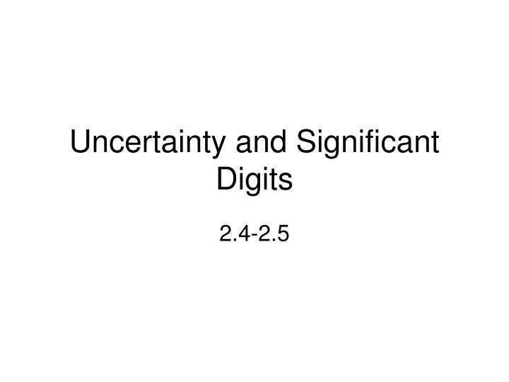 uncertainty and significant digits