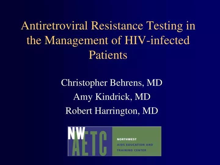 antiretroviral resistance testing in the management of hiv infected patients