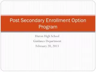 Post Secondary Enrollment Option Program