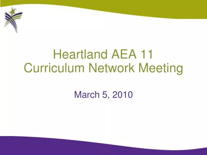 heartland aea 11 curriculum network meeting