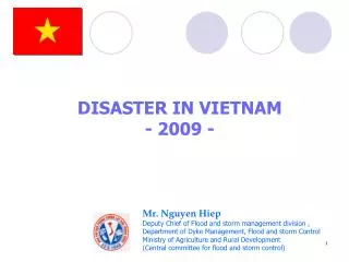 Mr. Nguyen Hiep Deputy Chief of Flood and storm management division ,