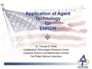 Application of Agent Technology for ENRON