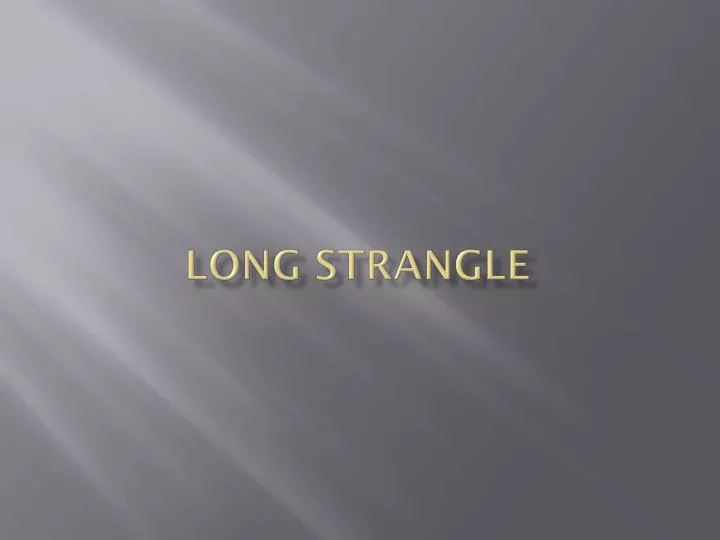 long strangle