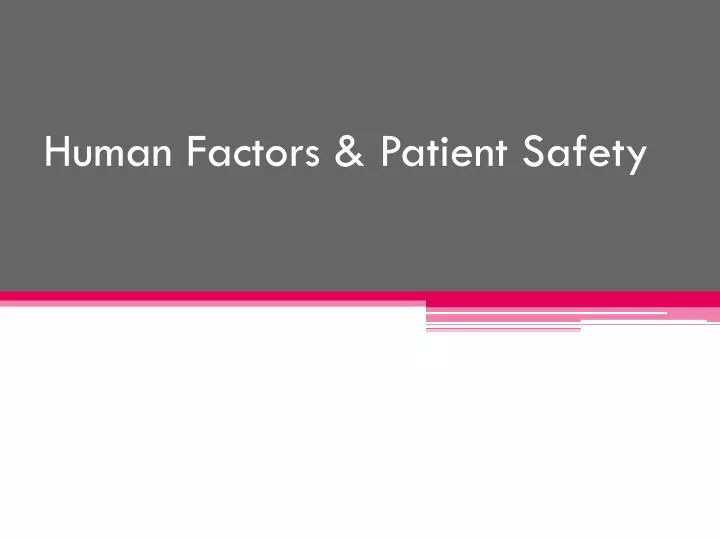 human factors patient safety