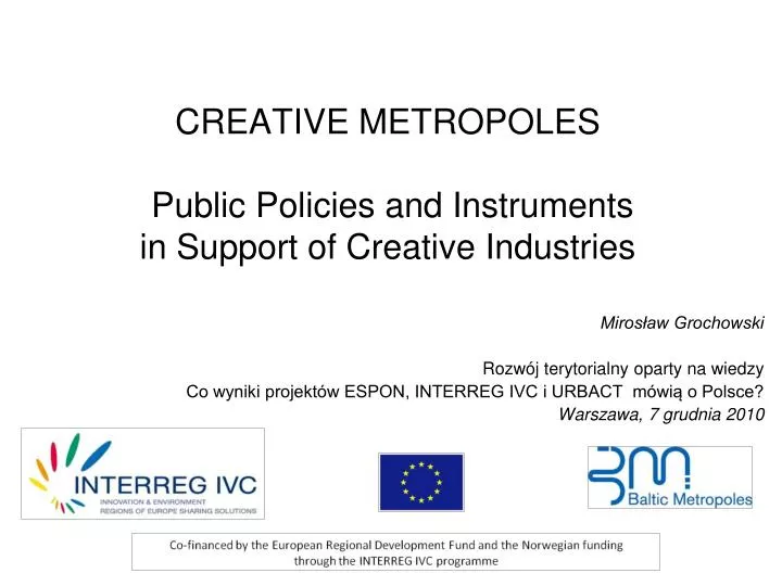 creative metropoles public policies and instruments in support of creative industries