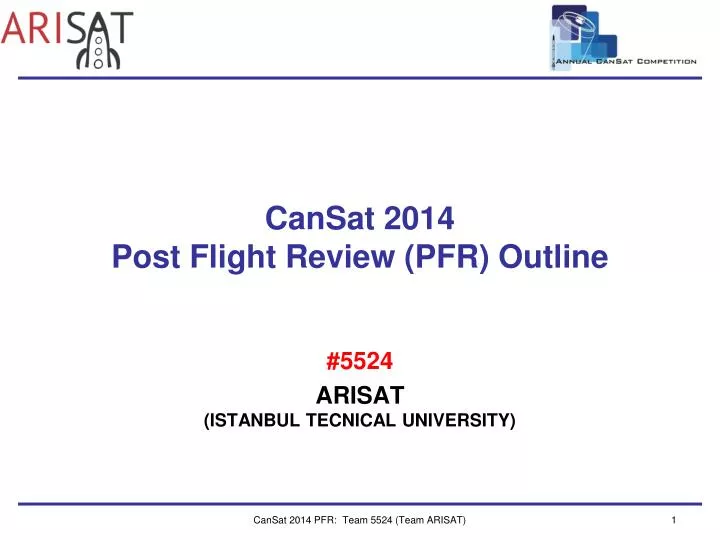 cansat 2014 post flight review p f r outline