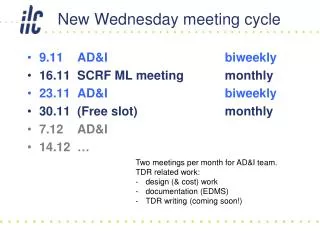 New Wednesday meeting cycle