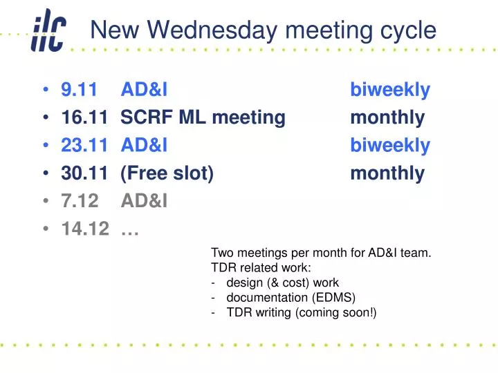 new wednesday meeting cycle