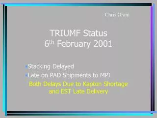 TRIUMF Status 6 th February 2001