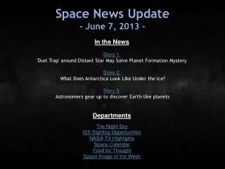 Space News Update - June 7, 2013 -