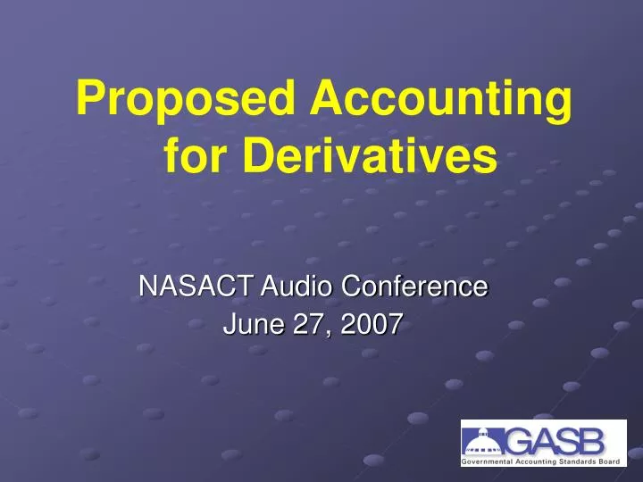 proposed accounting for derivatives