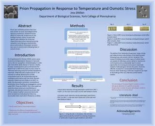 Prion Propagation in Response to Temperature and Osmotic Stress Jess Dhillon