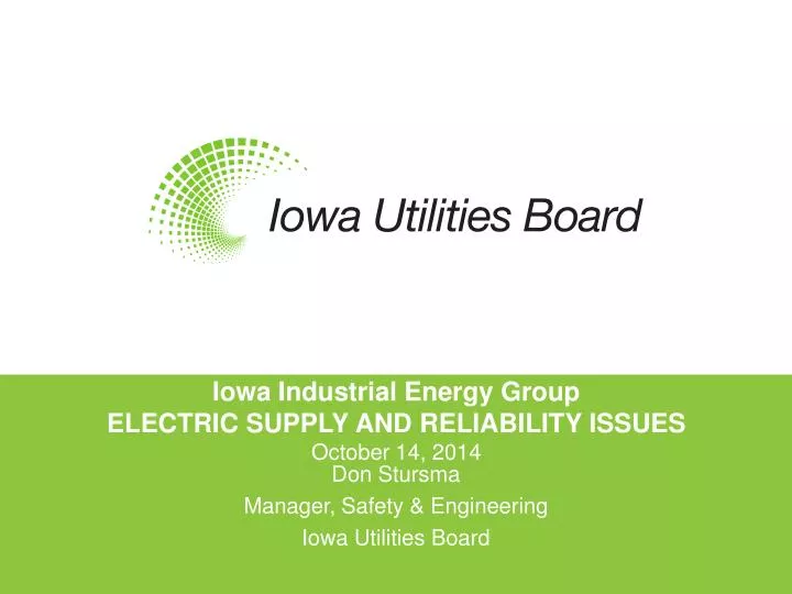 iowa industrial energy group electric supply and reliability issues october 14 2014