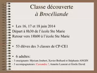 classe d couverte broc liande