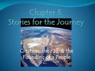 Chapter 3: Stories for the Journey