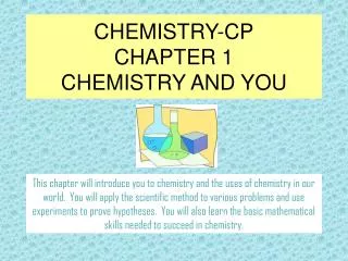 CHEMISTRY-CP CHAPTER 1 CHEMISTRY AND YOU