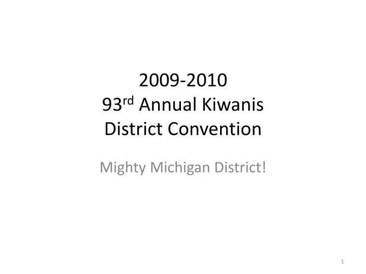 2009 2010 93 rd annual kiwanis district convention