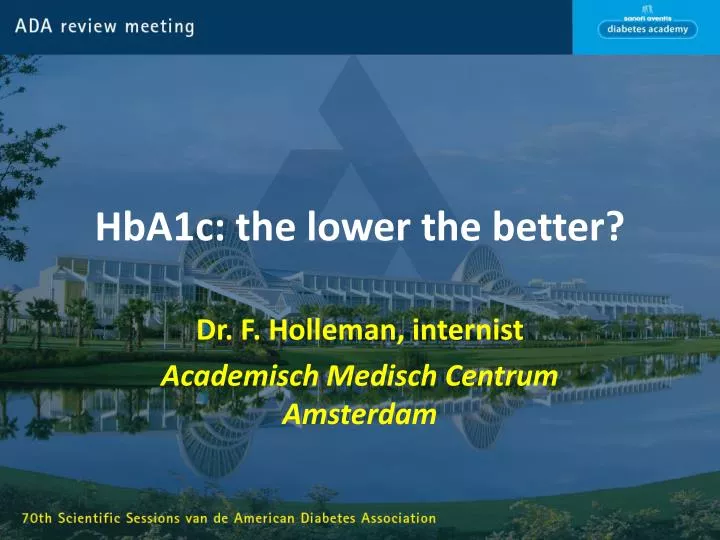 hba1c the lower the better