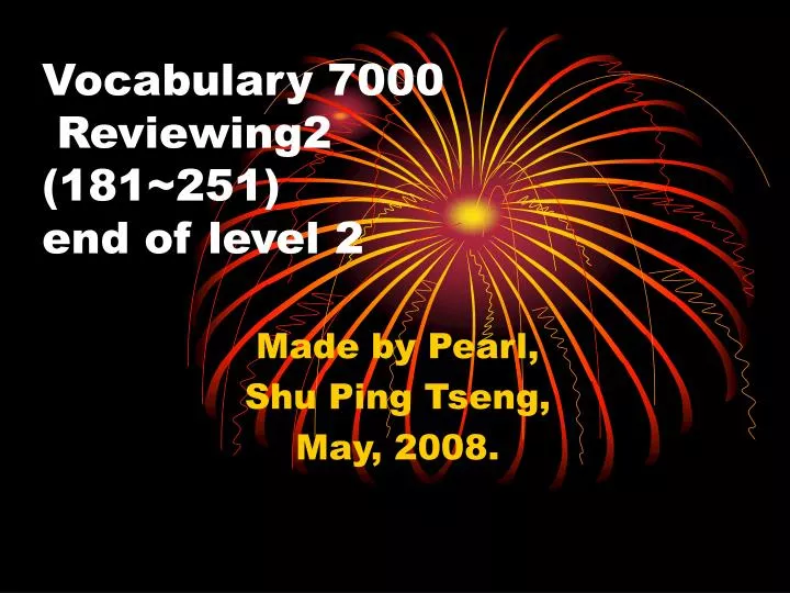 vocabulary 7000 reviewing2 181 251 end of level 2