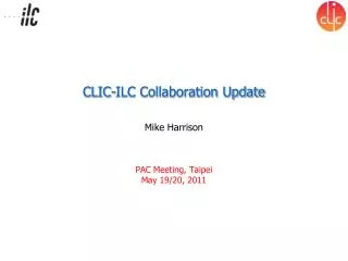 CLIC-ILC Collaboration Update