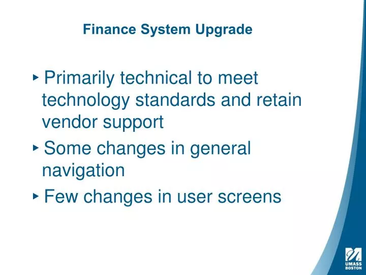 finance system upgrade