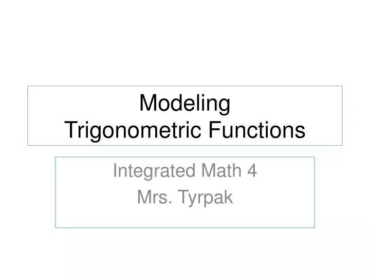 modeling trigonometric functions