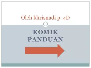 oleh khrisnadi p 4d