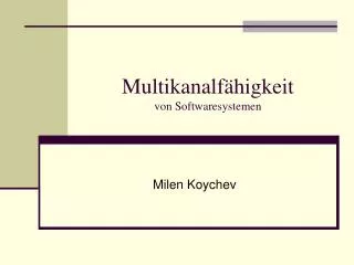 multikanalf higkeit von softwaresystemen