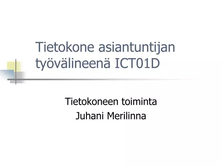 tietokoneen toiminta juhani merilinna