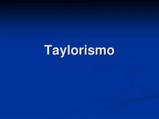 taylorismo