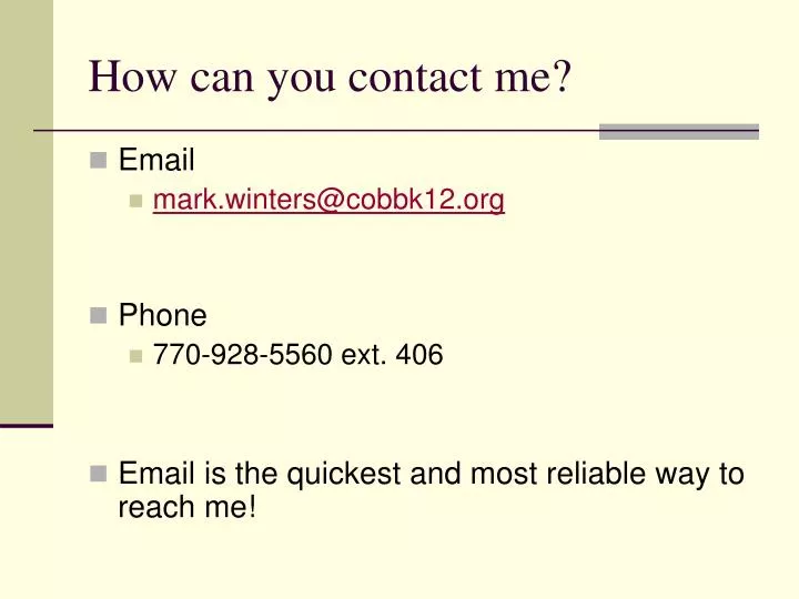 how can you contact me