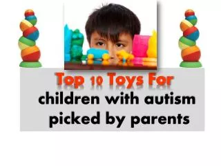 Top 10 Toys and Gifts for Children with Autism