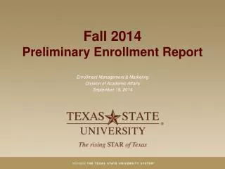 Fall 2014 Preliminary Enrollment Report