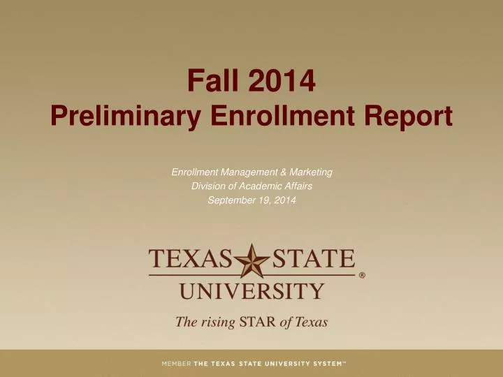 fall 2014 preliminary enrollment report
