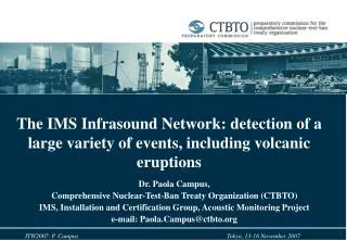 The IMS Infrasound Network: detection of a large variety of events, including volcanic eruptions
