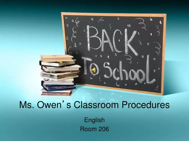 ms owen s classroom procedures