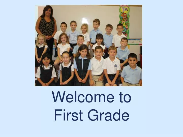 welcome to first grade