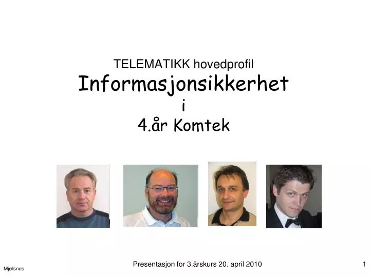 telematikk hovedprofil informasjonsikkerhet i 4 r komtek