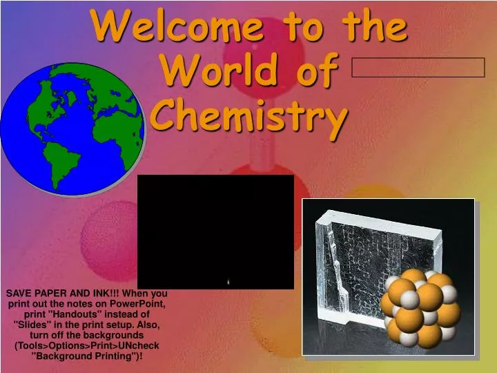 welcome to the world of chemistry