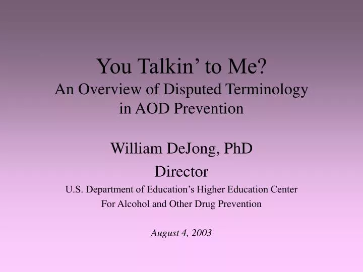 you talkin to me an overview of disputed terminology in aod prevention