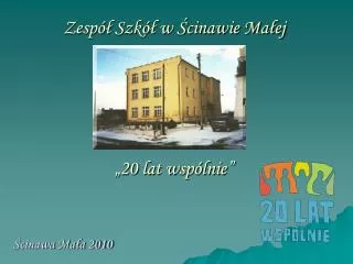 zesp szk w cinawie ma ej 20 lat wsp lnie