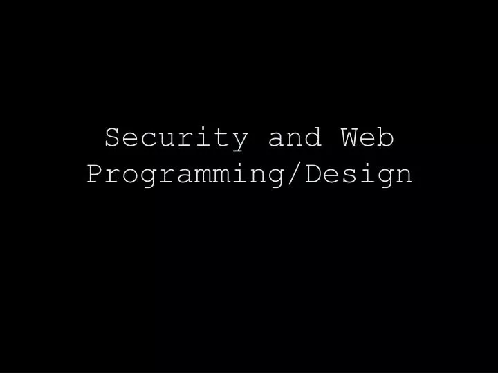 security and web programming design