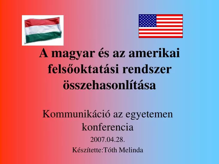 a magyar s az amerikai fels oktat si rendszer sszehasonl t sa