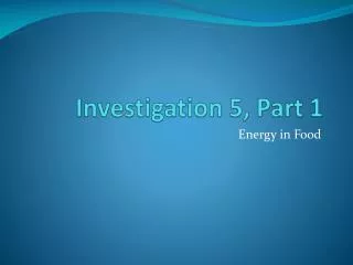 Investigation 5, Part 1