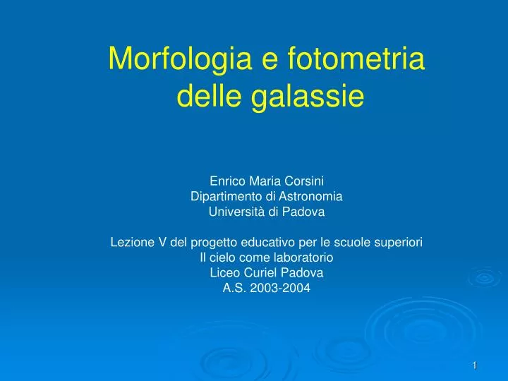 morfologia e fotometria delle galassie