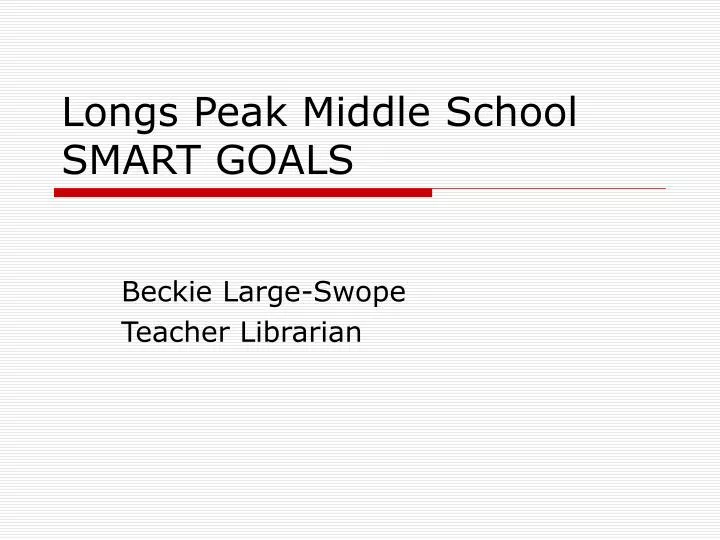 longs peak middle school smart goals
