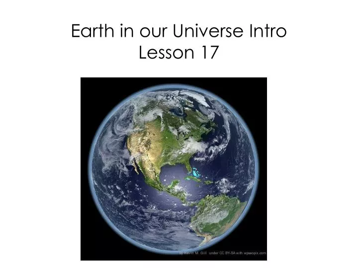 earth in our universe intro lesson 17