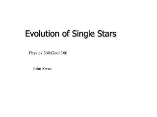 Evolution of Single Stars